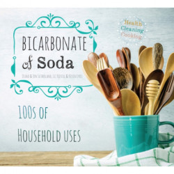 Bicarbonate of Soda: House & Home