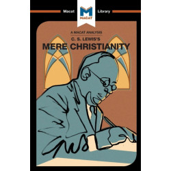 An Analysis of C.S. Lewis's Mere Christianity