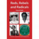 Reds, Rebels and Radicals