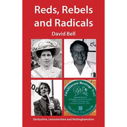 Reds, Rebels and Radicals