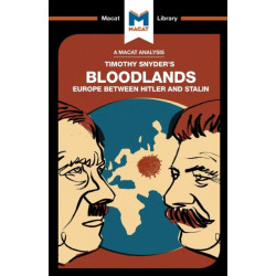 An Analysis of Timothy Snyder's Bloodlands: Europe Between Hitler and Stalin