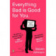 Everything Bad is Good for You: How Popular Culture is Making Us Smarter