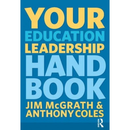 Your Education Leadership Handbook