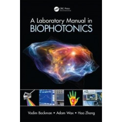 A Laboratory Manual in Biophotonics