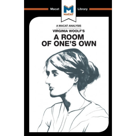 An Analysis of Virginia Woolf's A Room of One's Own