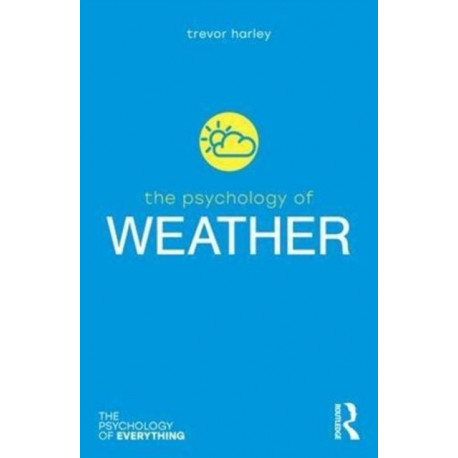 The Psychology of Weather