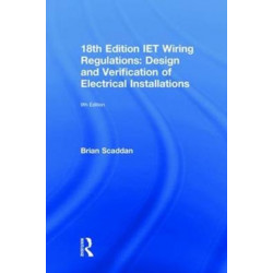IET Wiring Regulations: Design and Verification of Electrical Installations: Design and Verification of Electrical Installations