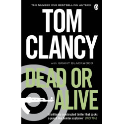 Dead or Alive: INSPIRATION FOR THE THRILLING AMAZON PRIME SERIES JACK RYAN