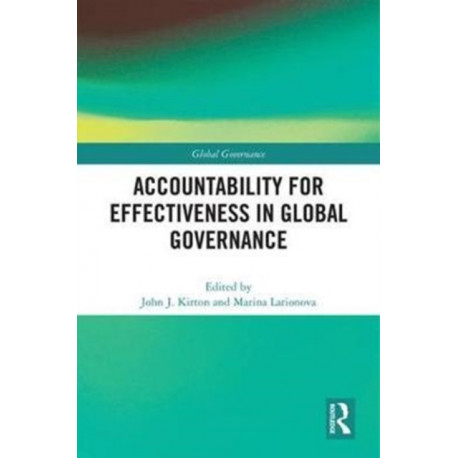 Accountability for Effectiveness in Global Governance