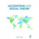 Accounting and Social Theory: An introduction