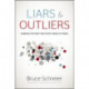 Liars and Outliers: Enabling the Trust that Society Needs to Thrive