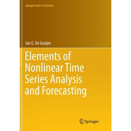 Elements of Nonlinear Time Series Analysis and Forecasting