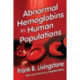 Abnormal Hemoglobins in Human Populations
