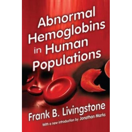 Abnormal Hemoglobins in Human Populations