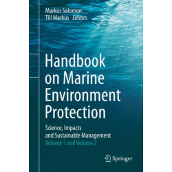 Handbook on Marine Environment Protection: Science, Impacts and Sustainable Management