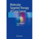 Molecular Targeted Therapy of Lung Cancer