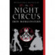 The Night Circus: A Novel