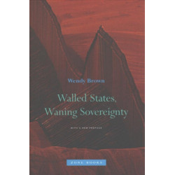 Walled States, Waning Sovereignty