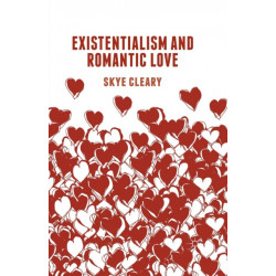 Existentialism and Romantic Love