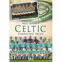 Celtic: Changing Faces