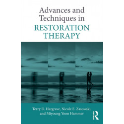 Advances and Techniques in Restoration Therapy