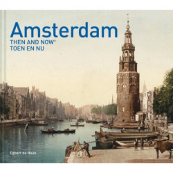 Amsterdam Then and Now (R)