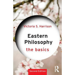Eastern Philosophy: The Basics: The Basics