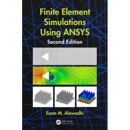 Finite Element Simulations Using ANSYS