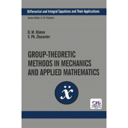 Group-Theoretic Methods in Mechanics and Applied Mathematics