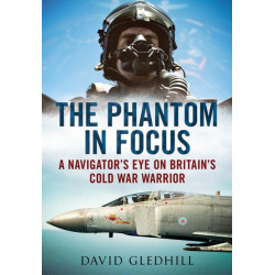 Phantom in Focus: A Navigator's Eye on Britain's Cold War Warrior