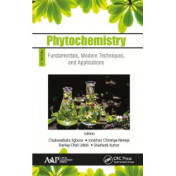 Phytochemistry: Volume 1: Fundamentals, Modern Techniques, and Applications