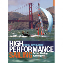 High Performance Sailing: Faster Racing Techniques
