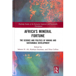 Africa's Mineral Fortune: The Science and Politics of Mining and Sustainable Development