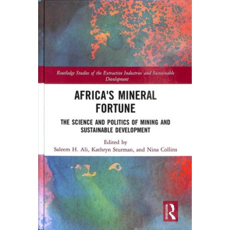 Africa's Mineral Fortune: The Science and Politics of Mining and Sustainable Development