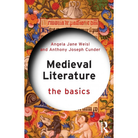 Medieval Literature: The Basics: The Basics