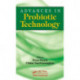 Advances in Probiotic Technology