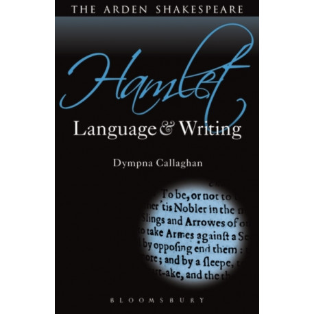 Hamlet: Language and Writing