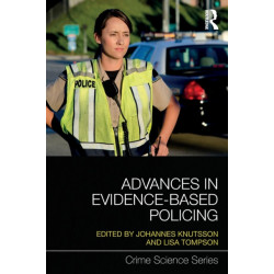 Advances in Evidence-Based Policing