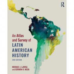 An Atlas and Survey of Latin American History