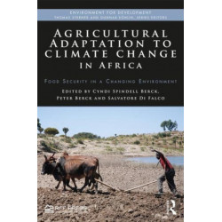 Agricultural Adaptation to Climate Change in Africa: Food Security in a Changing Environment