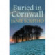 Buried in Cornwall: The addictive cosy Cornish crime series