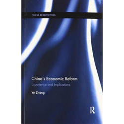 China’s Economic Reform: Experience and Implications