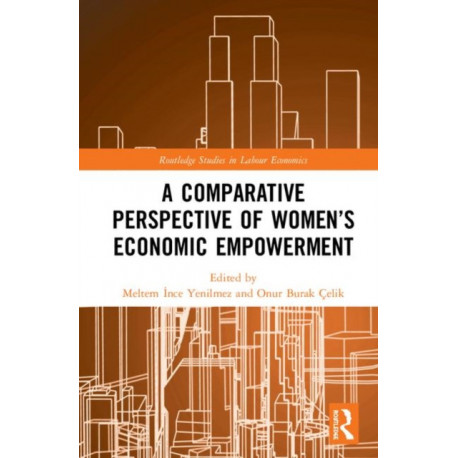 A Comparative Perspective of Women’s Economic Empowerment