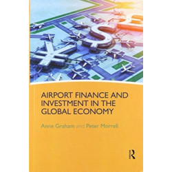 Airport Finance and Investment in the Global Economy