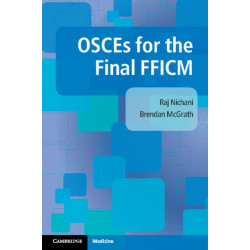 OSCEs for the Final FFICM