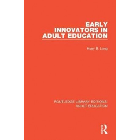 Early Innovators in Adult Education