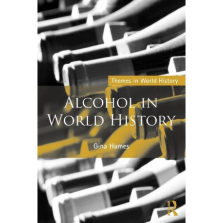 Alcohol in World History