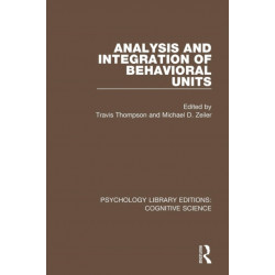 Analysis and Integration of Behavioral Units