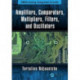 Amplifiers, Comparators, Multipliers, Filters, and Oscillators