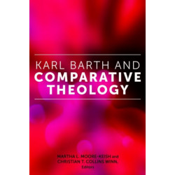 Karl Barth and Comparative Theology